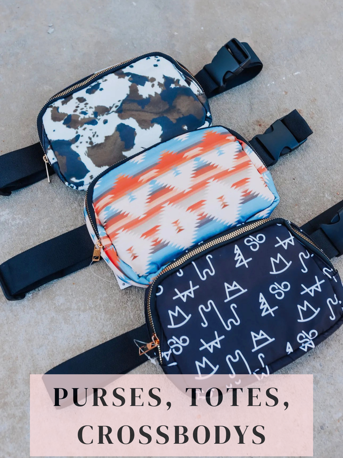 PURSES, TOTES, CROSSBODYS